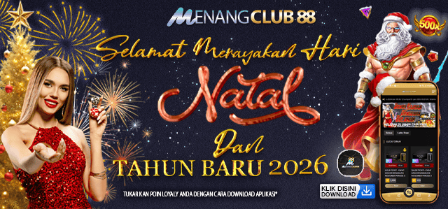 MENANGCLUB88 Selamat Merayakan Natal Dan Tahun Baru 2026